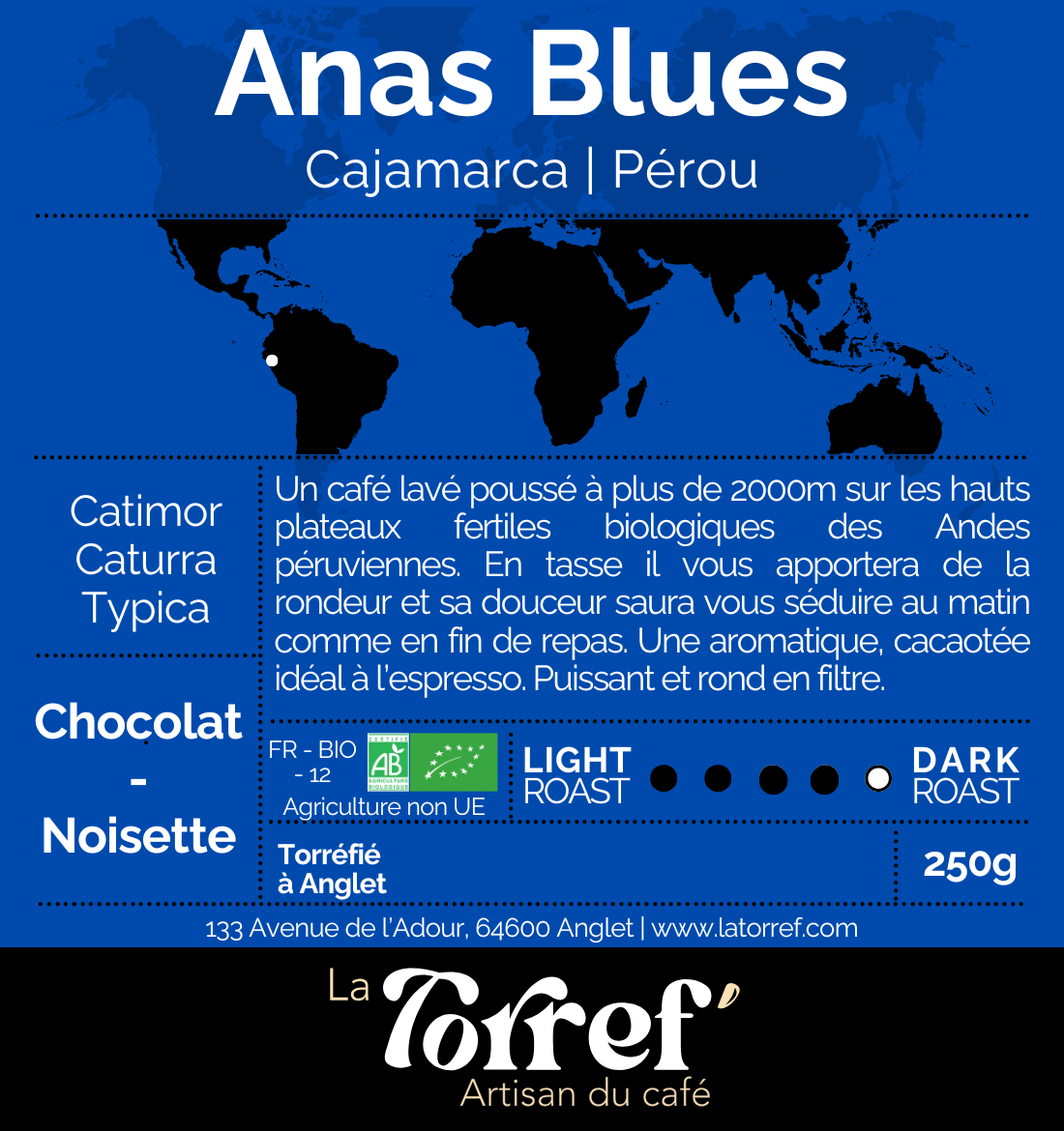 Pérou Anas Blues - BIO - Dark Roast